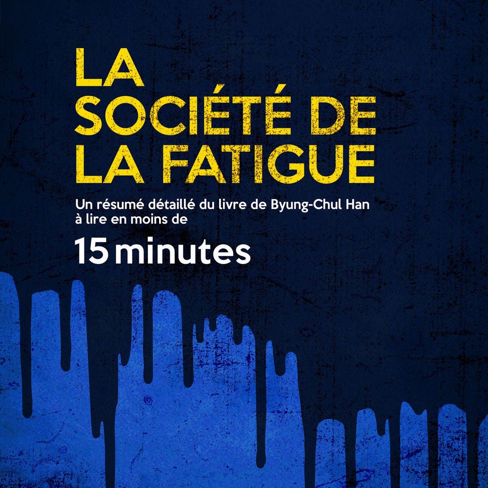 La société De La Fatigue