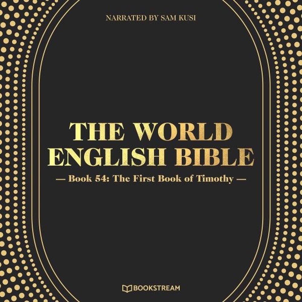 The World English Bible, Book 54: The First Book of Timothy