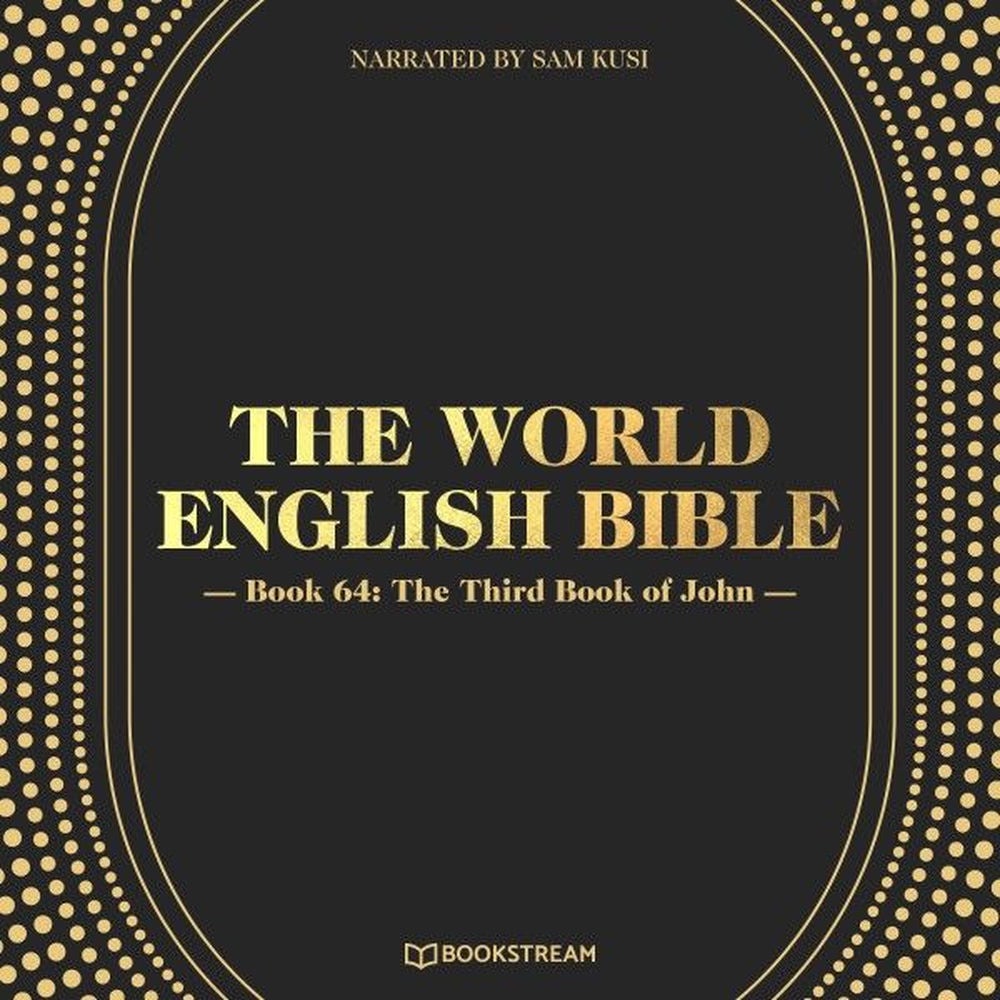 The World English Bible, Book 64: The Third Book of John