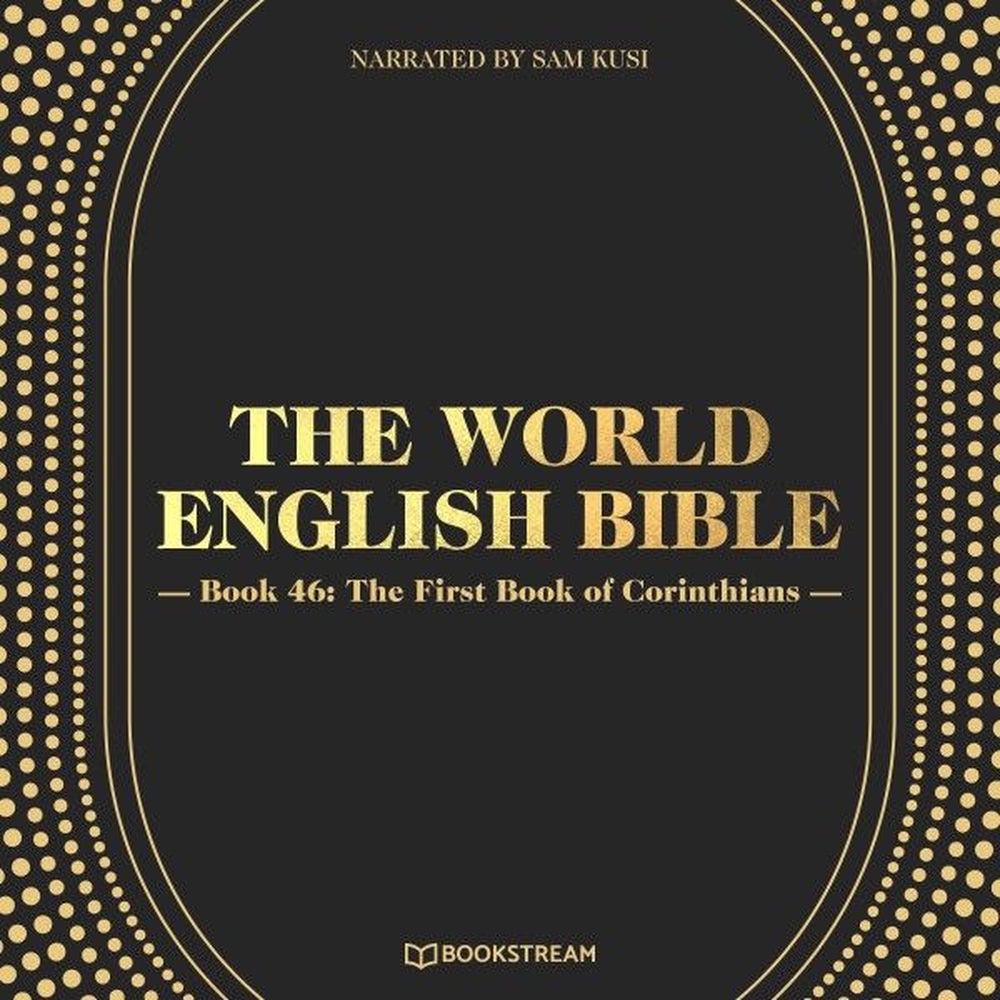 The World English Bible, Book 46: The First Book of Corinthians