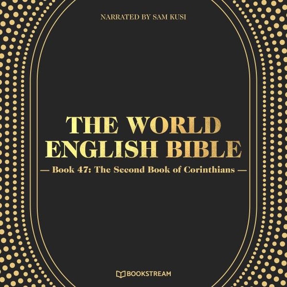 The World English Bible, Book 47: The Second Book of Corinthians