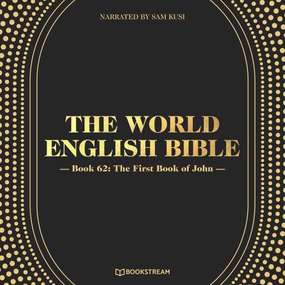 The World English Bible, Book 62: The First Book of John