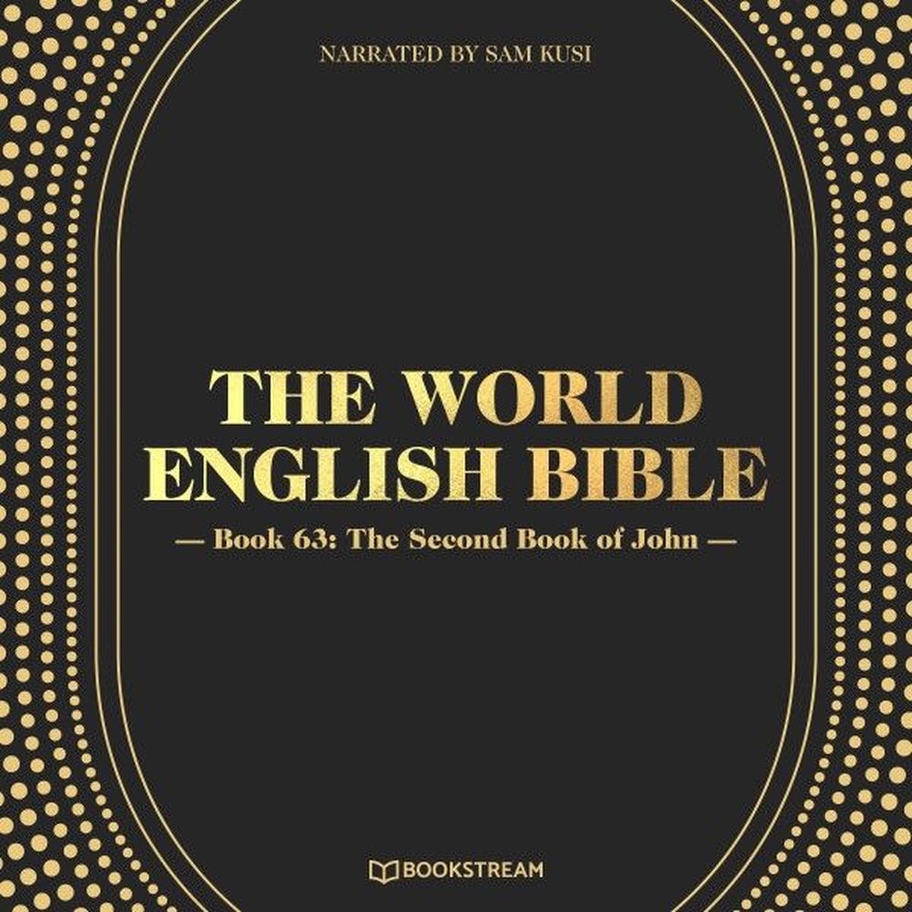 The World English Bible, Book 63: The Second Book of John