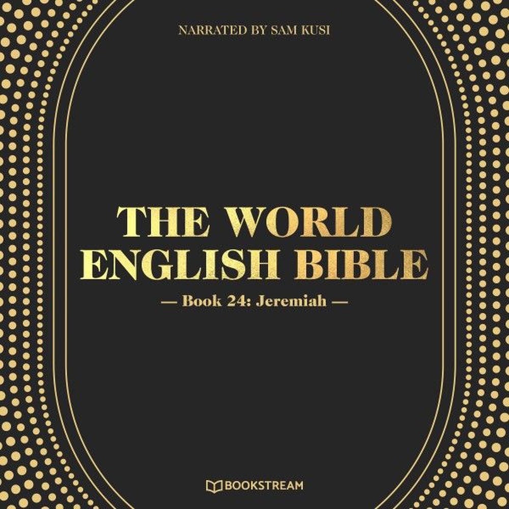 The World English Bible, Book 24: Jeremiah