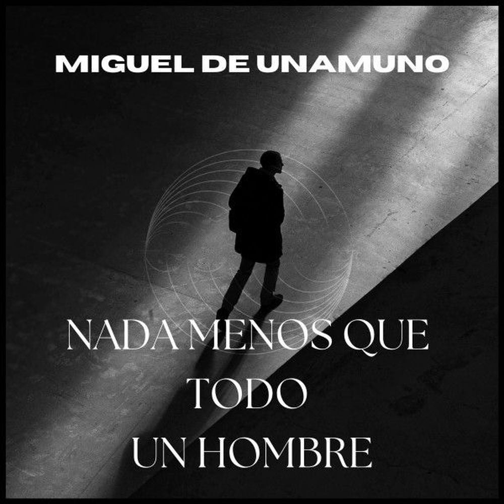 Nada Menos Que Todo un Hombre
