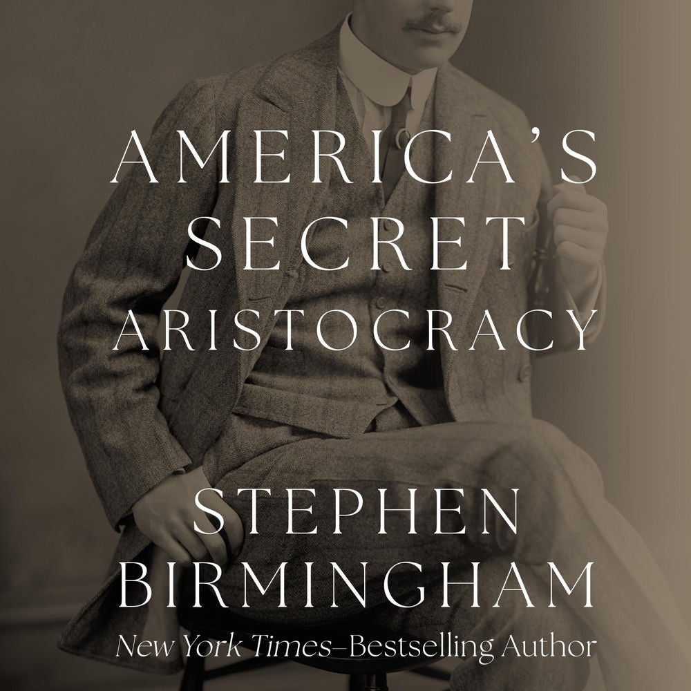 America's Secret Aristocracy
