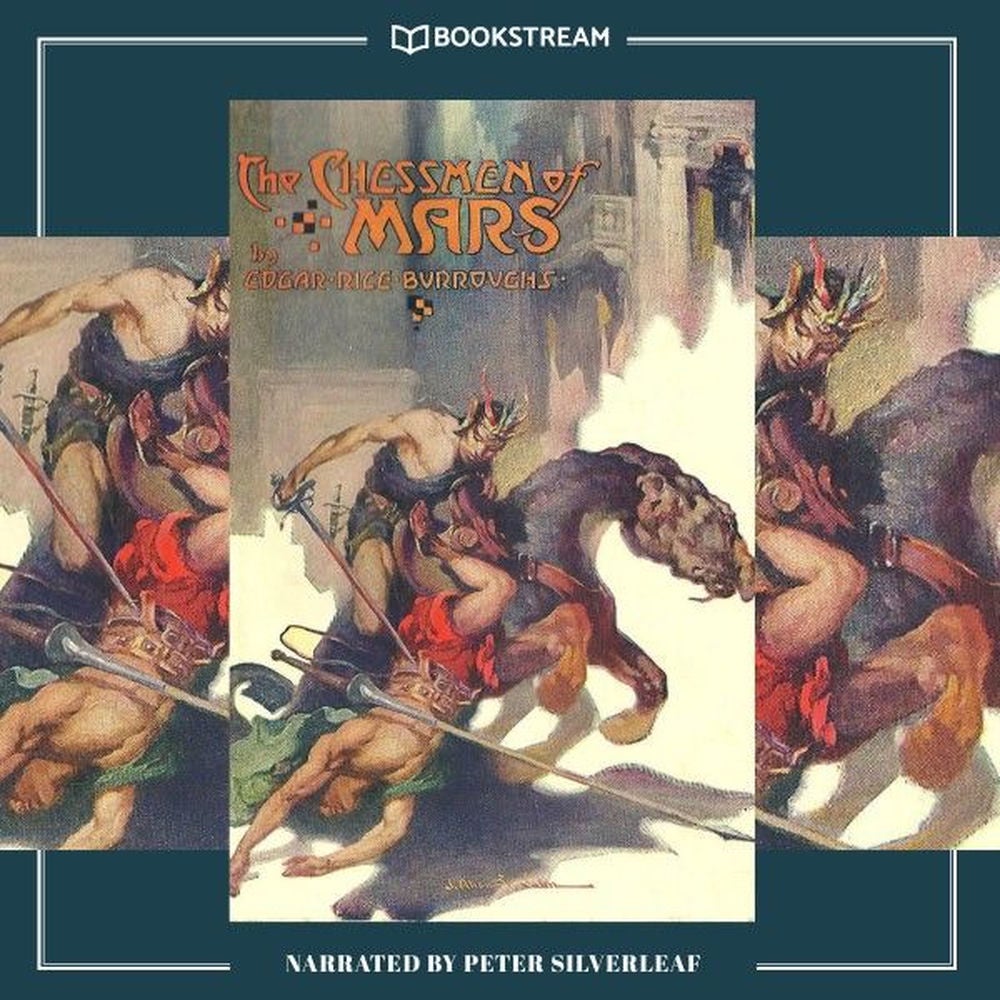 The Chessmen of Mars - Barsoom Series, Book 5