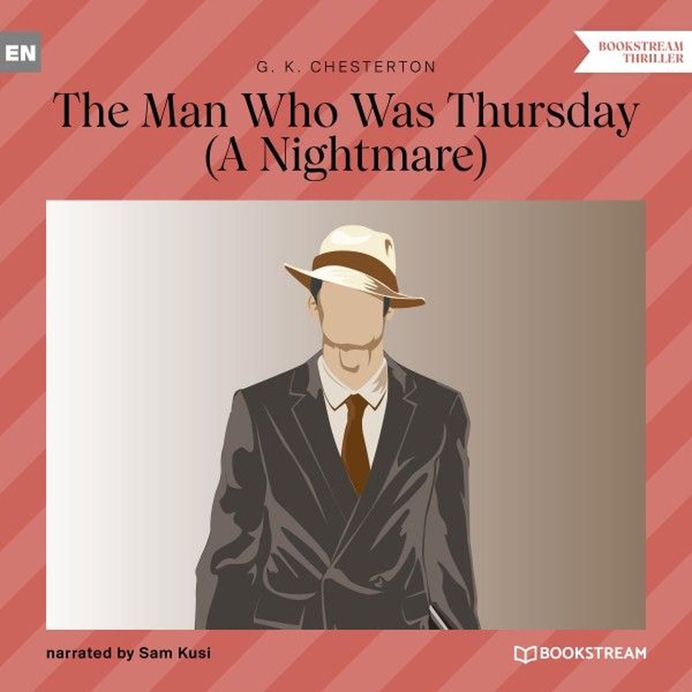 The Man Who Was Thursday - A Nightmare
