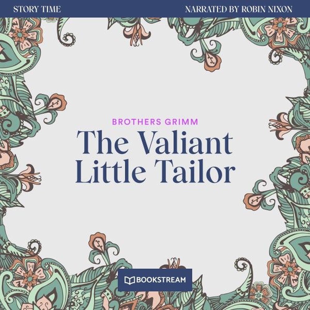 The Valiant Little Tailor - Story Time, Episode 56