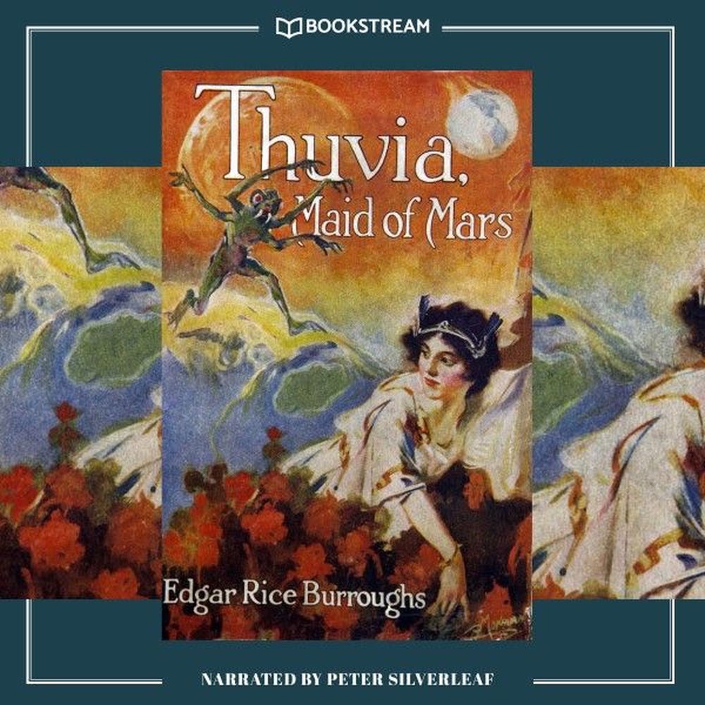 Thuvia, Maid of Mars - Barsoom Series, Book 4