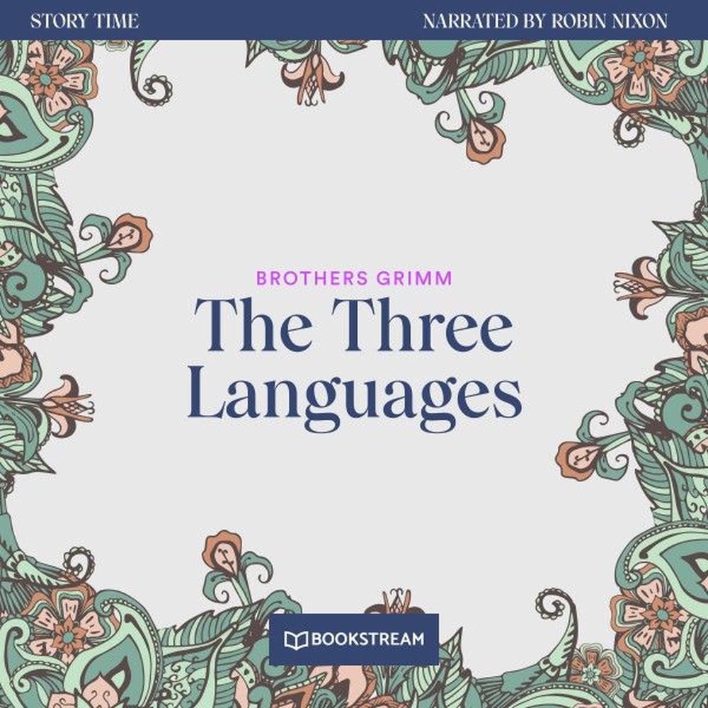 The Three Languages - Story Time, Episode 51
