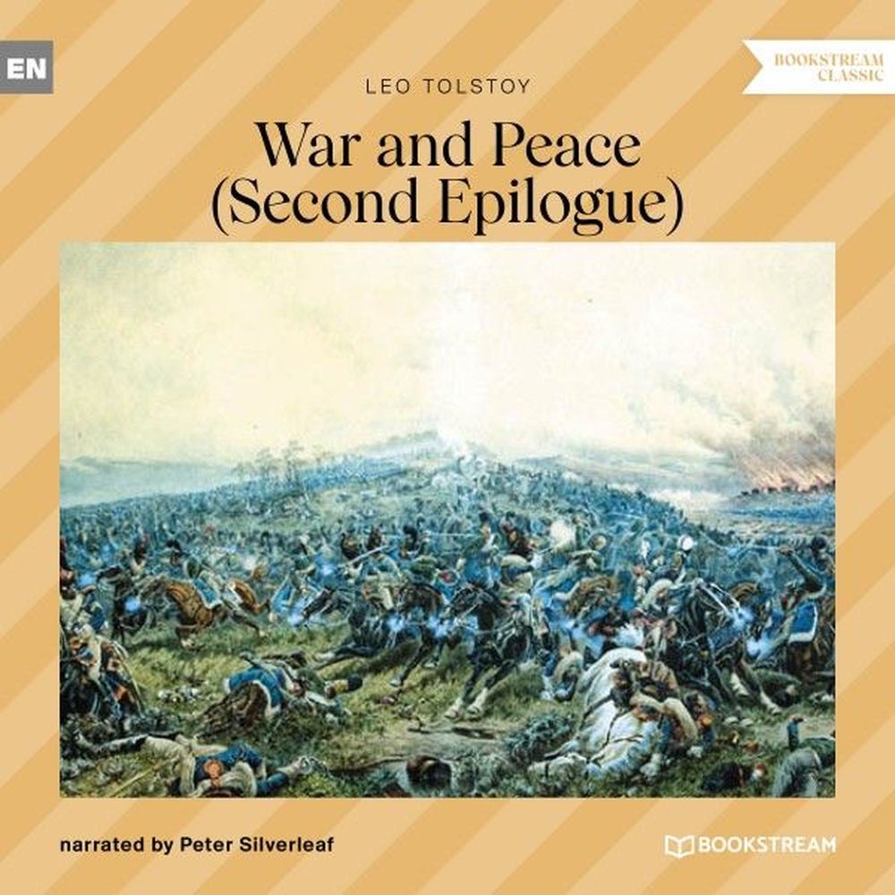 War and Peace - Second Epilogue