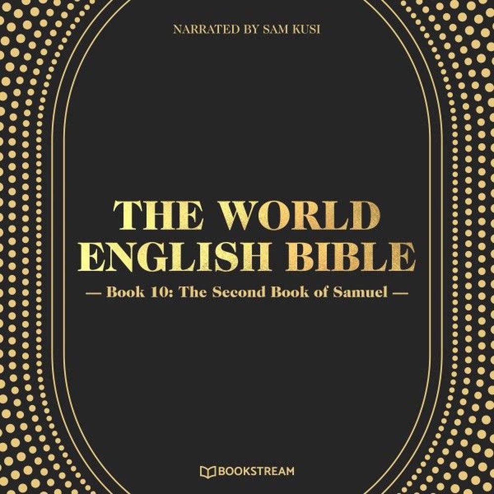 The World English Bible, Book 10: The Second Book of Samuel