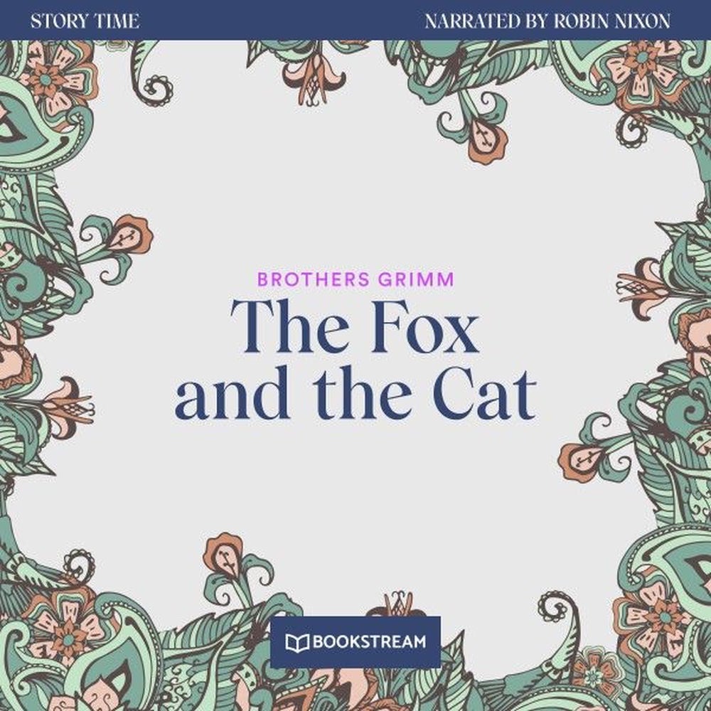 The Fox and the Cat - Story Time, Episode 31