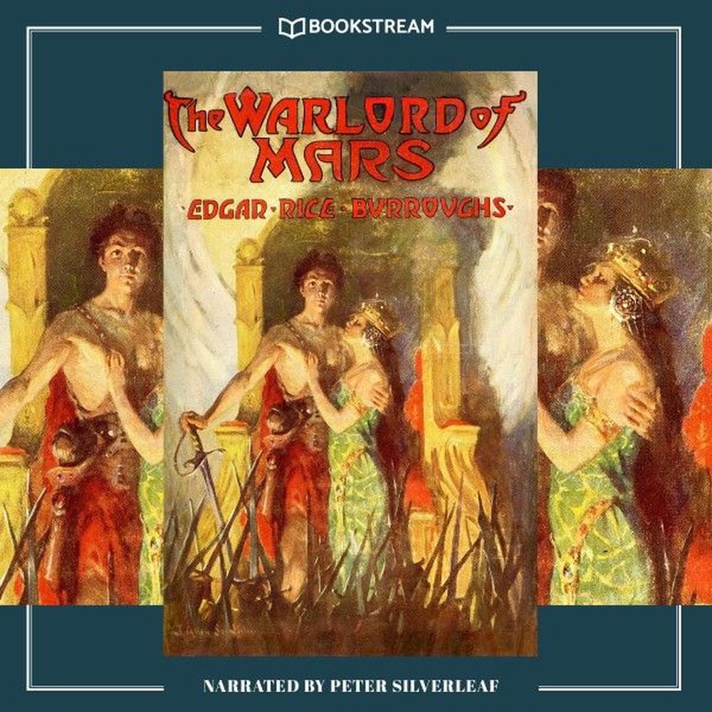 The Warlord of Mars - Barsoom Series, Book 3