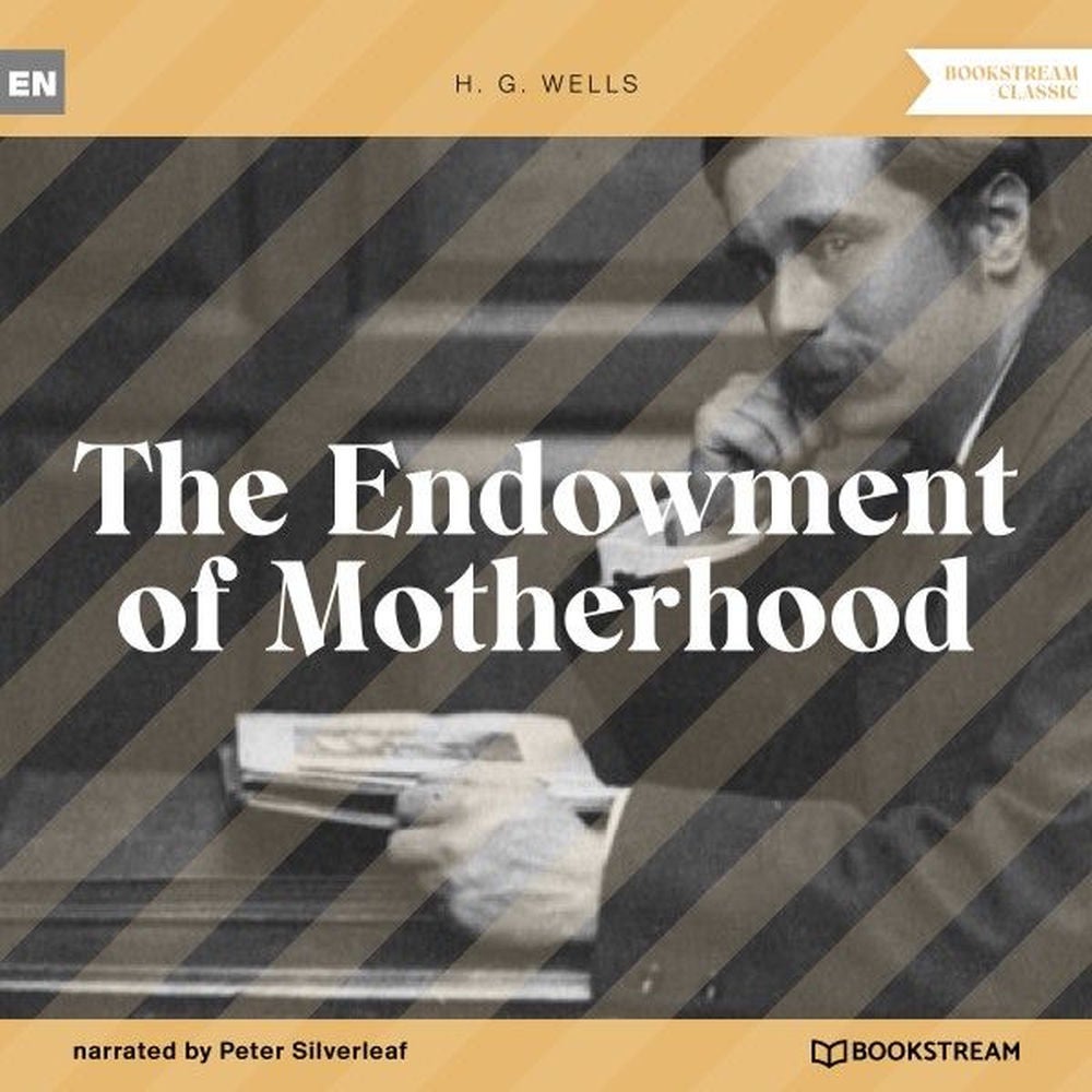 The Endowment of Motherhood