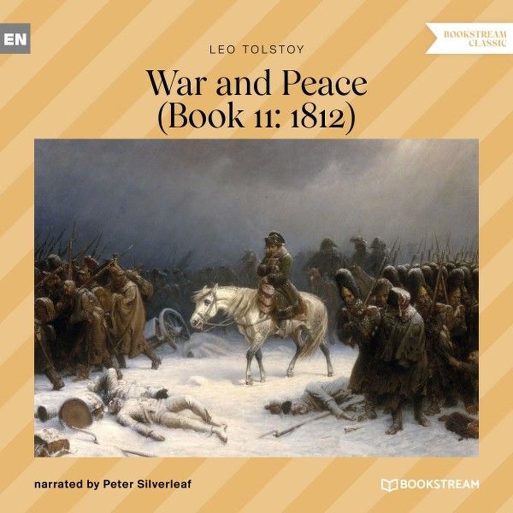 War and Peace - Book 11: 1812