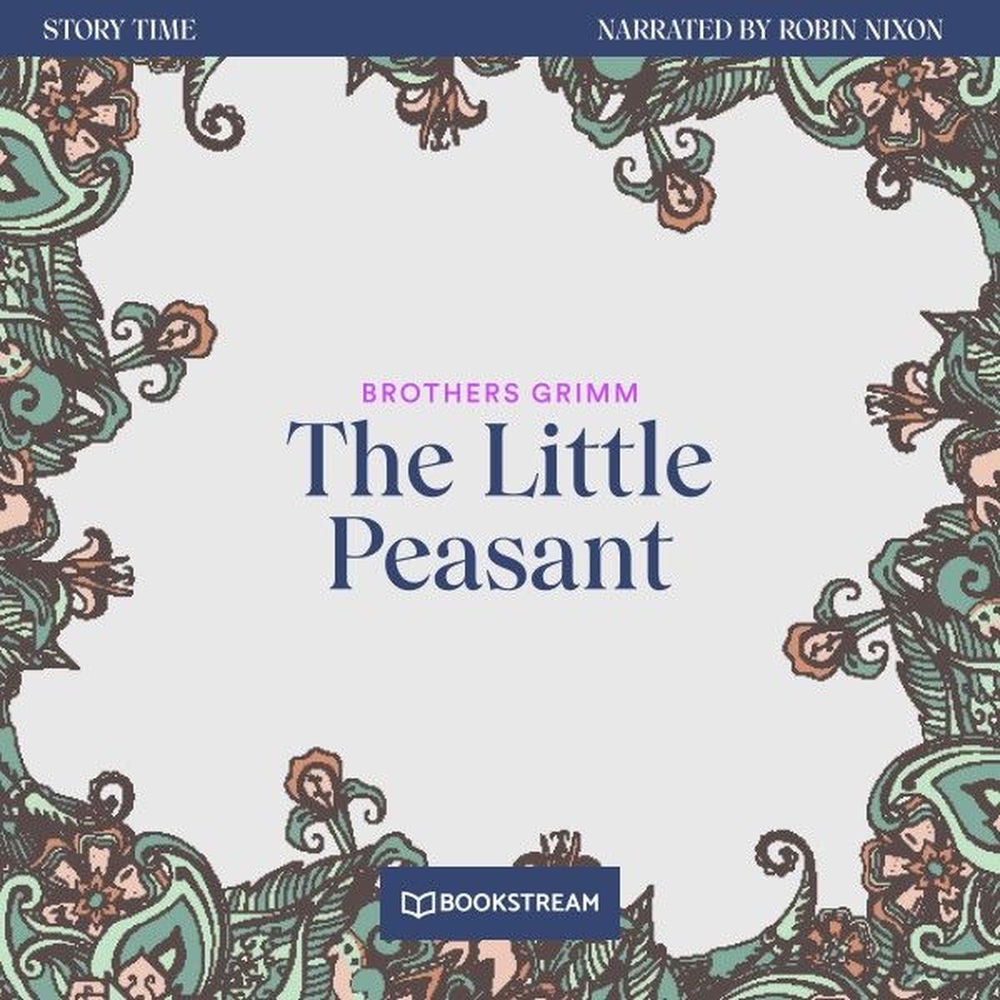 The Little Peasant - Story Time, Episode 39