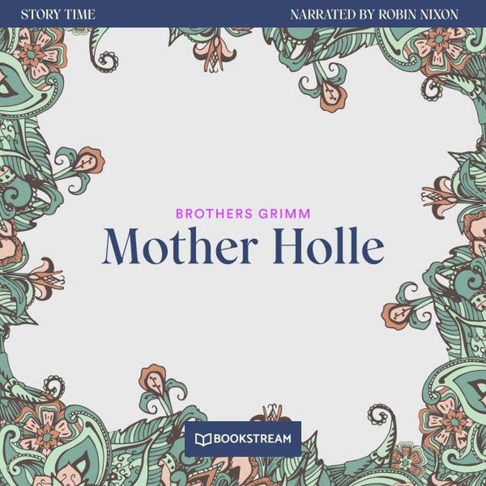 Mother Holle - Story Time, Episode 18