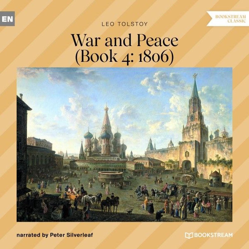 War and Peace - Book 4: 1806