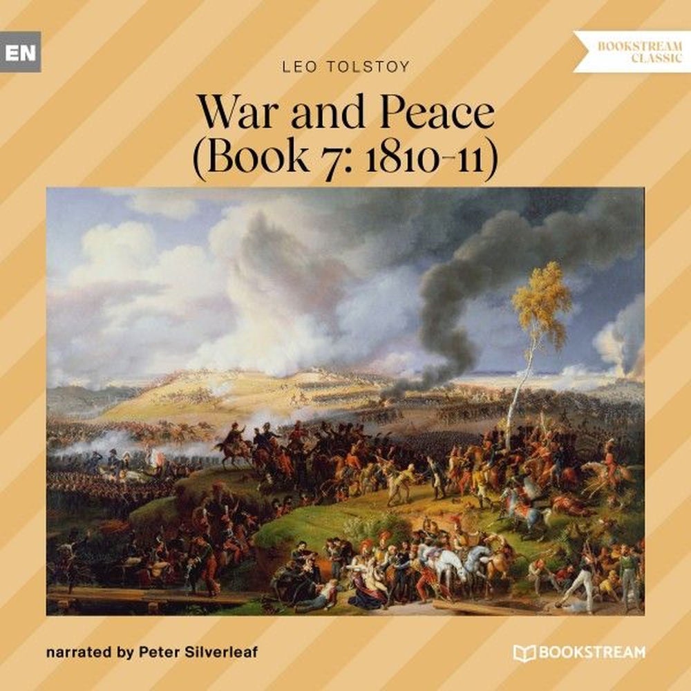 War and Peace - Book 7: 1810-11