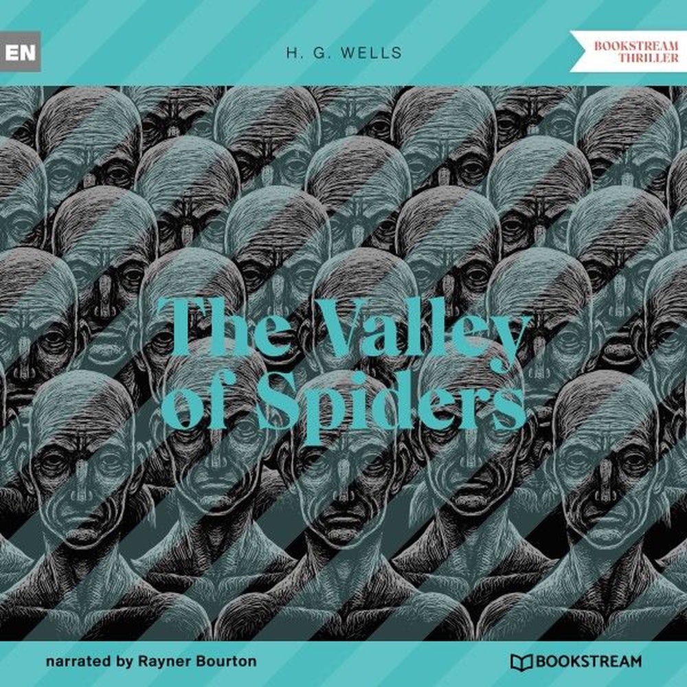 The Valley of Spiders