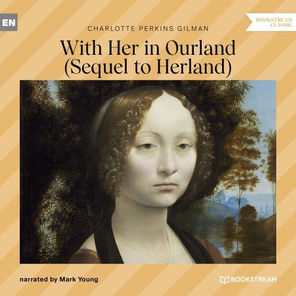 With Her in Ourland - Sequel to Herland