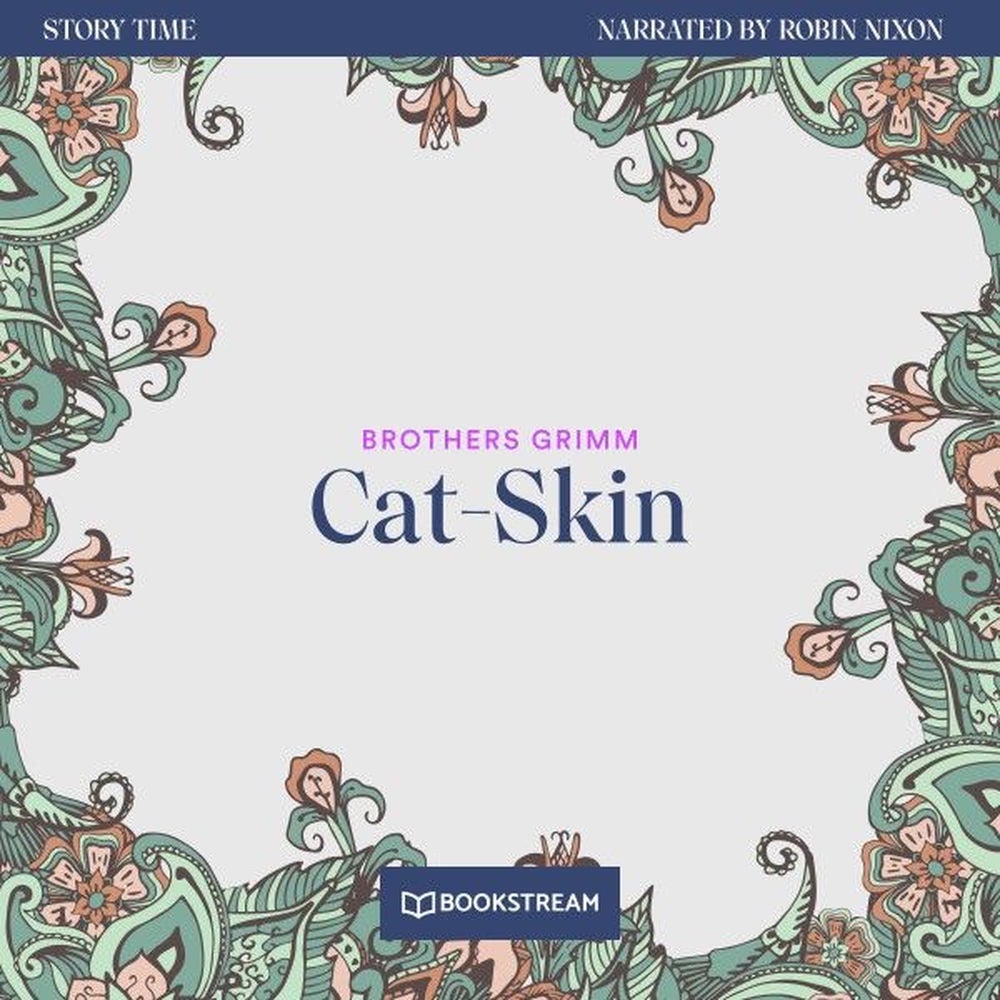 Cat-Skin - Story Time, Episode 4