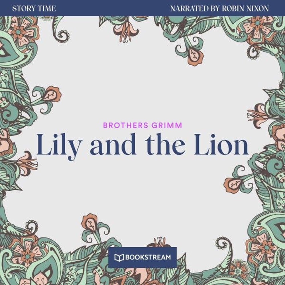 Lily and the Lion - Story Time, Episode 16