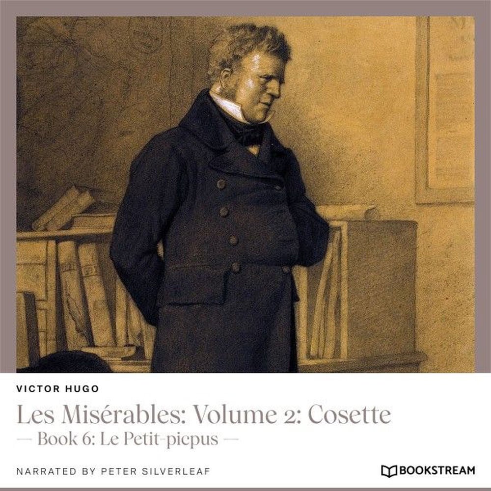 Les Misérables, Volume 2: Cosette - Book 6: Le Petit-Picpus
