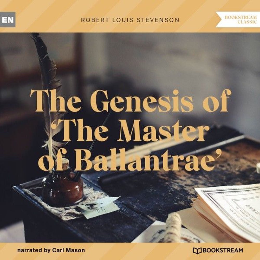 The Genesis of 'the Master of Ballantrae'