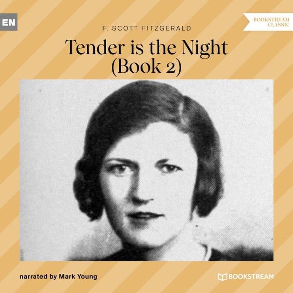 Tender Is the Night (Book 2)