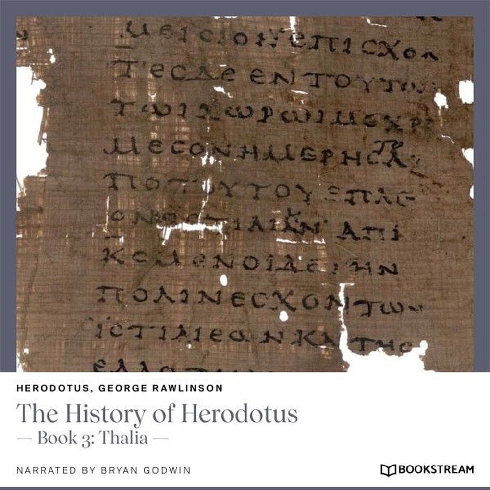 The History of Herodotus - Book 3: Thalia