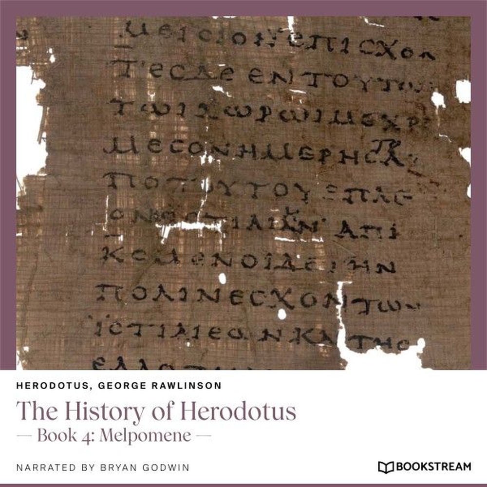 The History of Herodotus - Book 4: Melpomene
