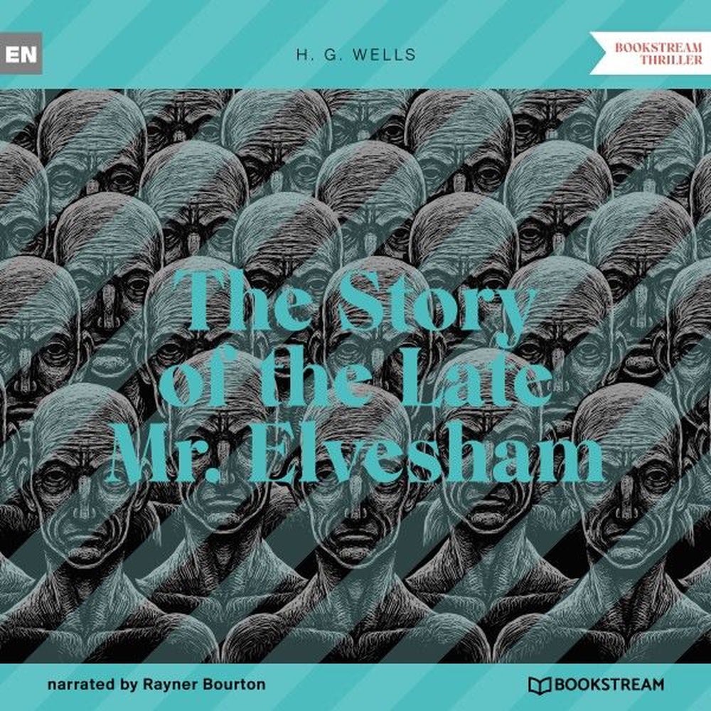 The Story of the Late Mr. Elvesham