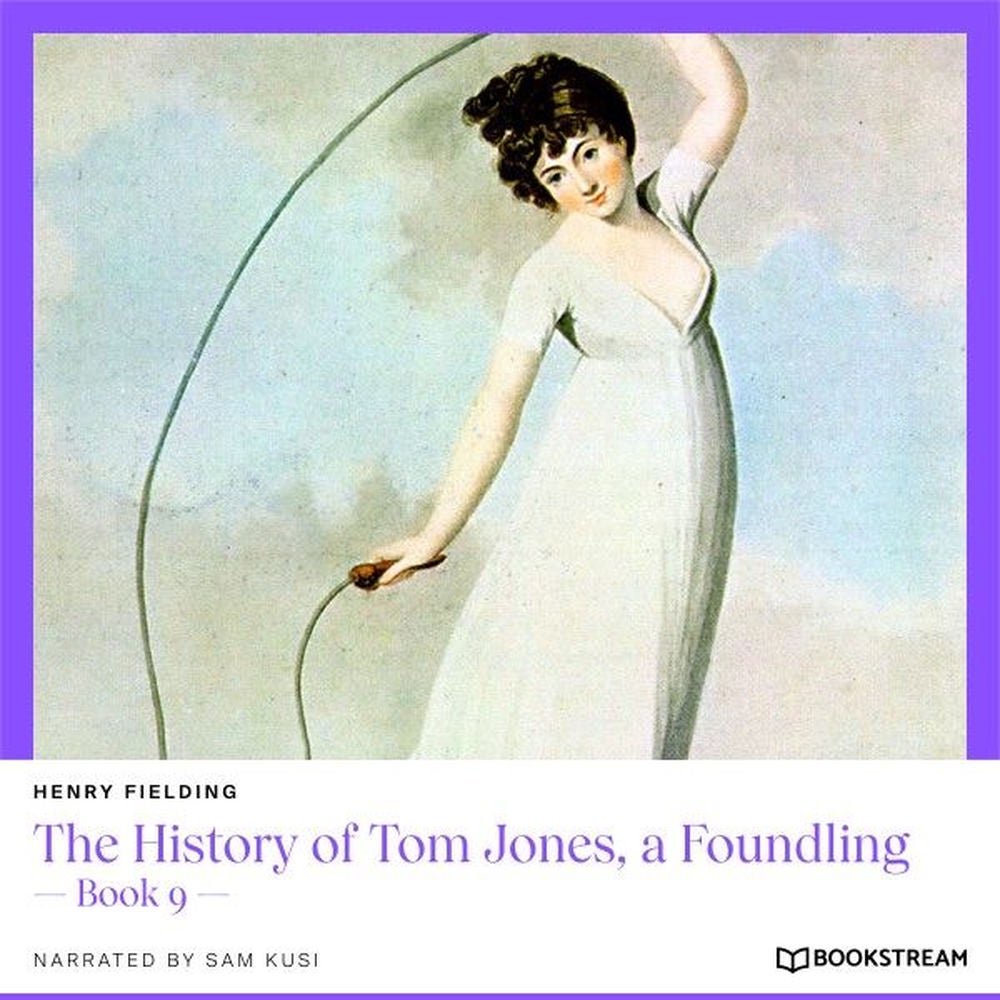 The History of Tom Jones, a Foundling - Book 9