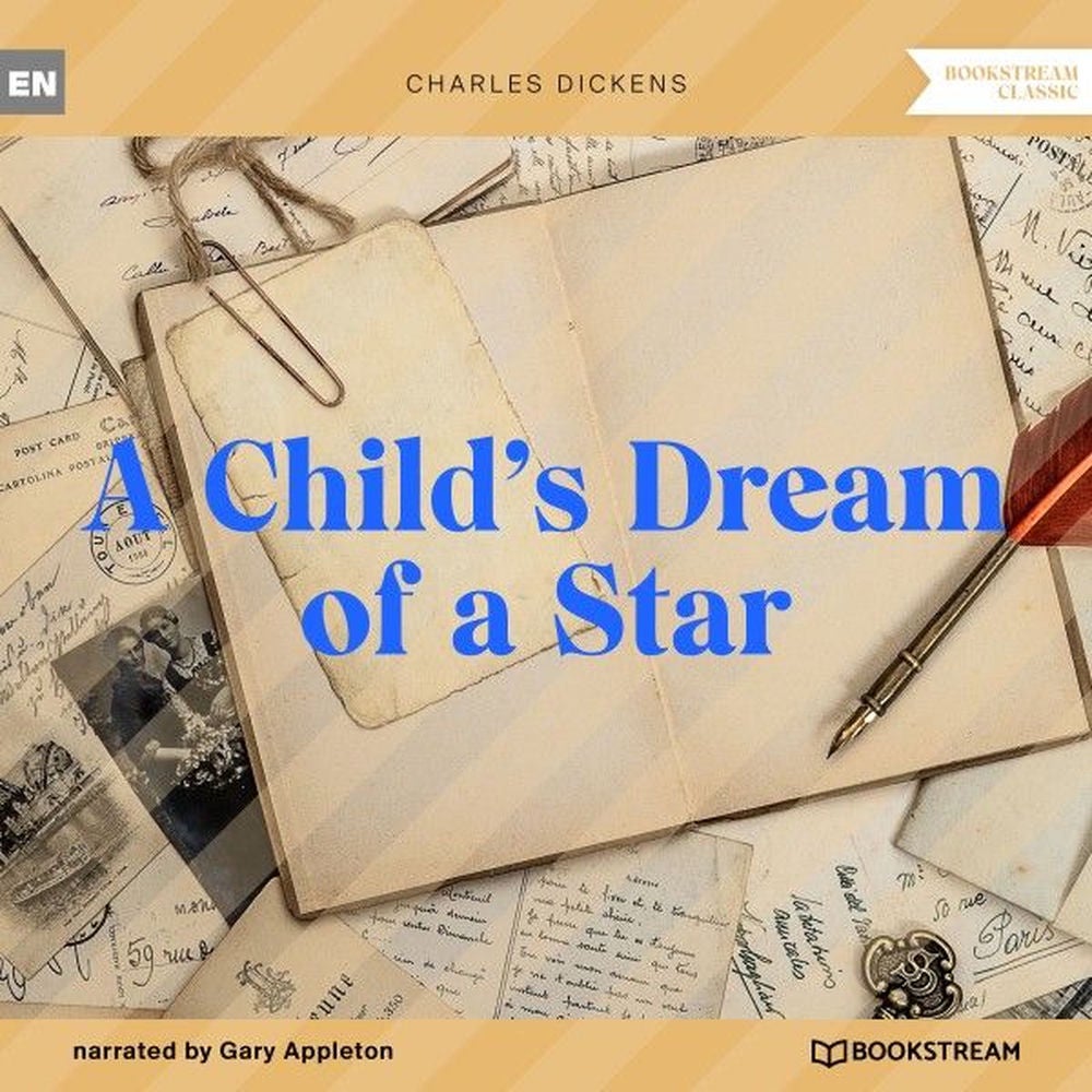A Child's Dream of a Star