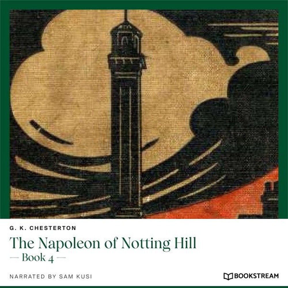 The Napoleon of Notting Hill - Book 4