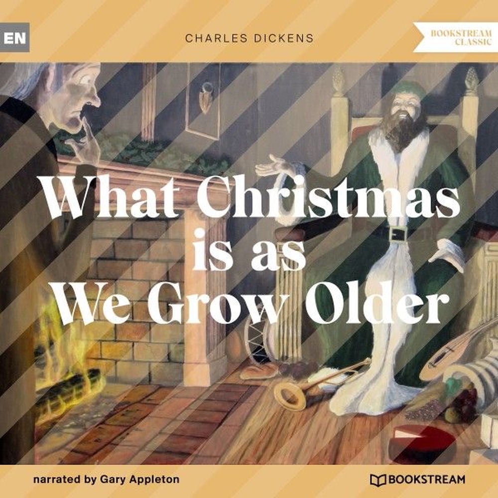 What Christmas Is as We Grow Older