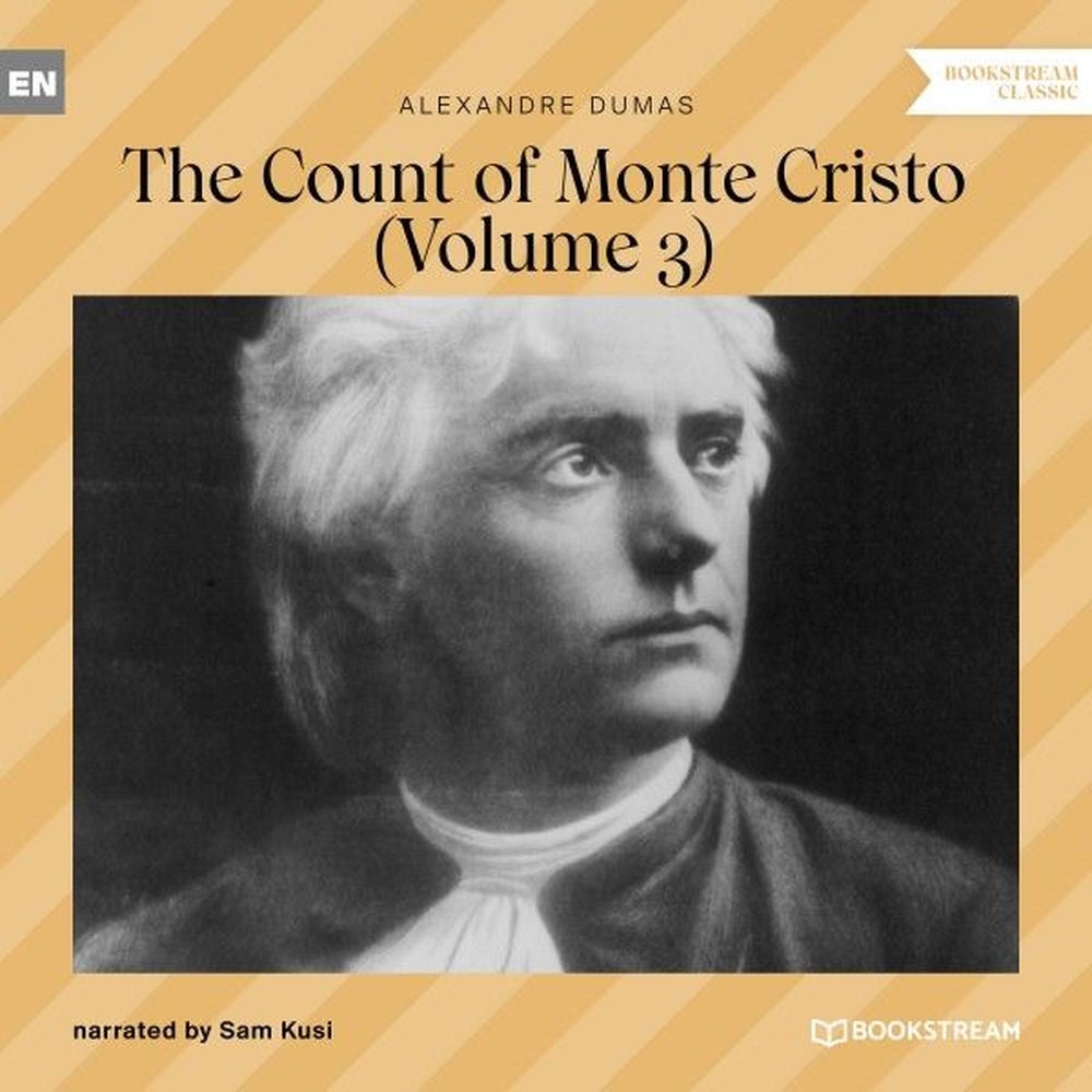 The Count of Monte Cristo - Volume 3