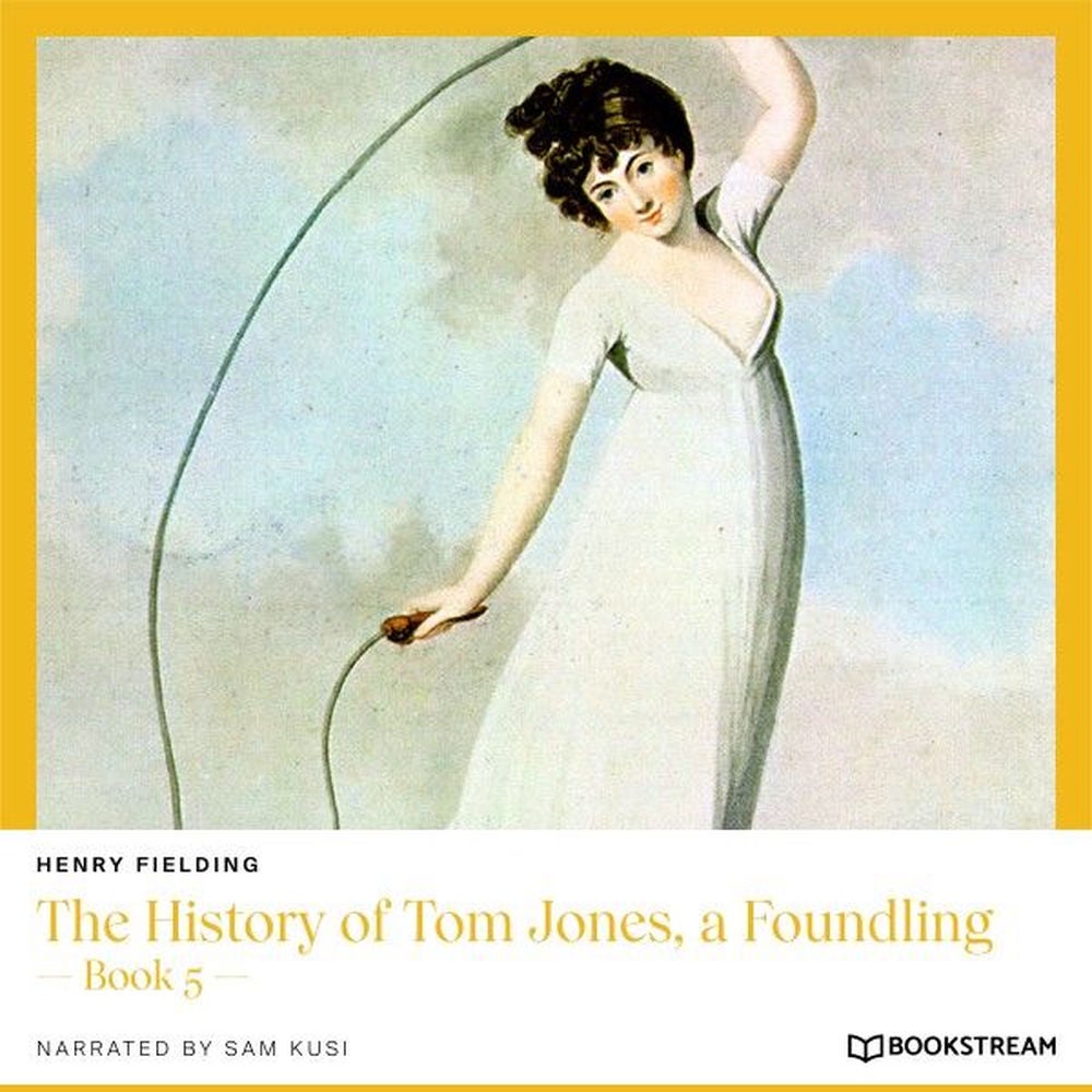 The History of Tom Jones, a Foundling - Book 5