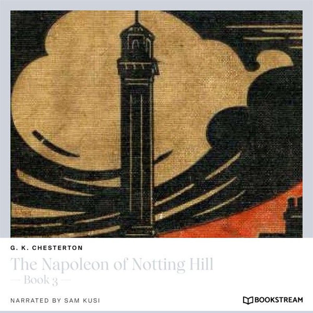 The Napoleon of Notting Hill - Book 3