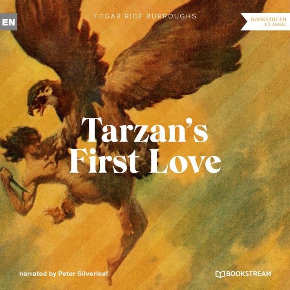 Tarzan's First Love - A Tarzan Story