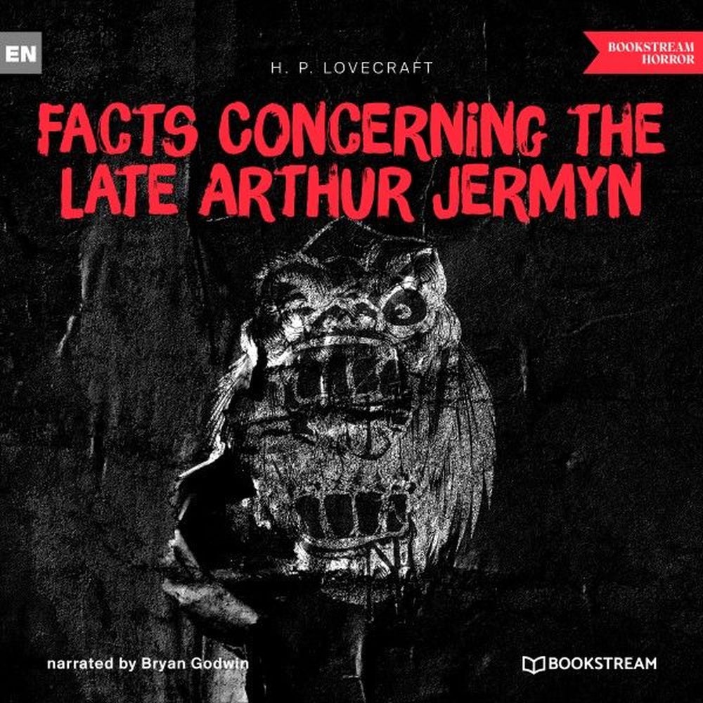 Facts Concerning the Late Arthur Jermyn and His Family