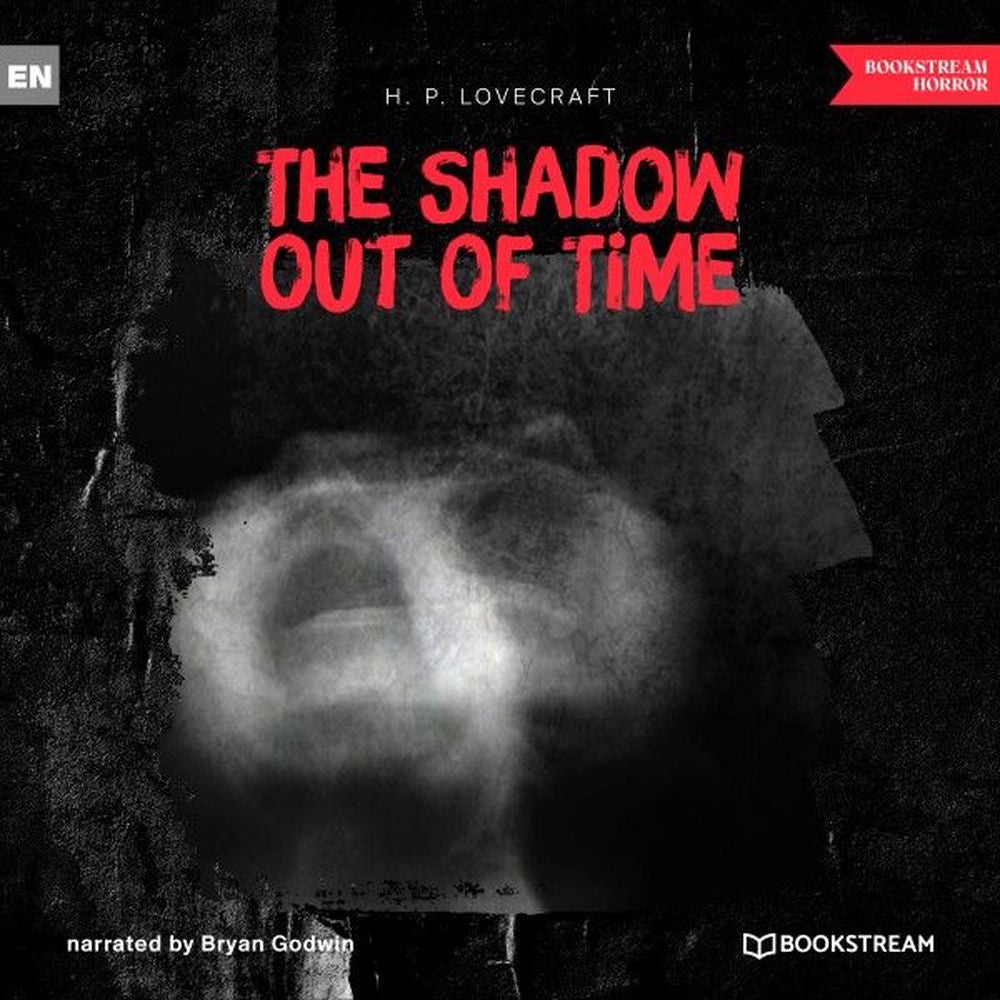 The Shadow out of Time