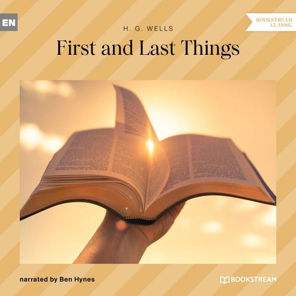 First and Last Things