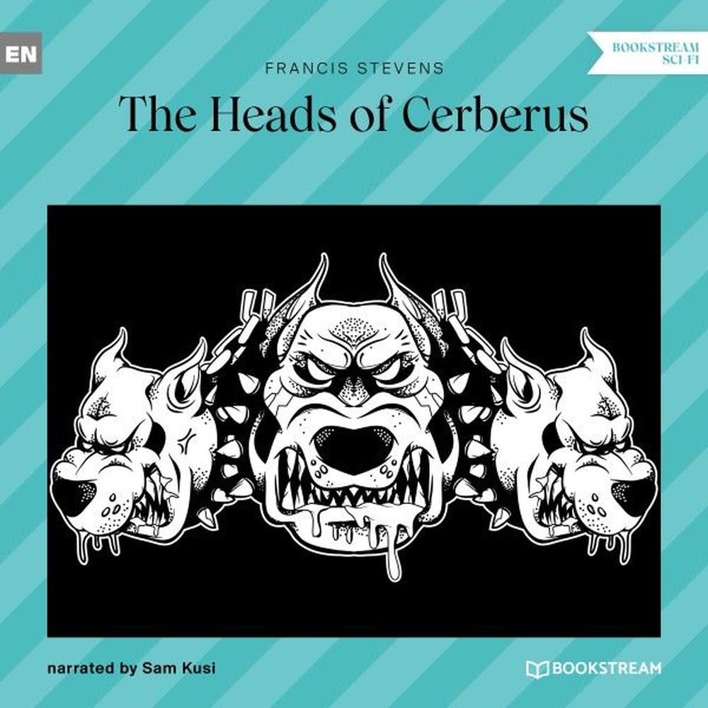 The Heads of Cerberus