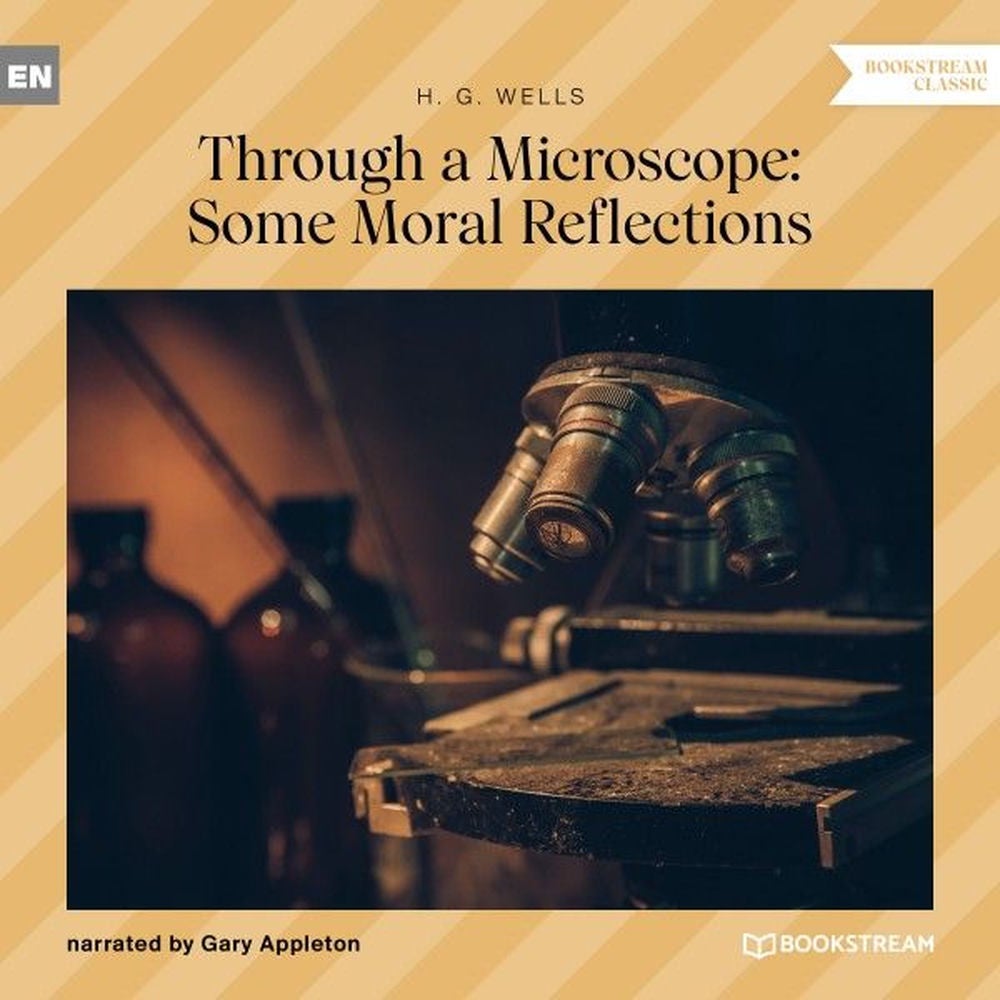 Through a Microscope: Some Moral Reflections