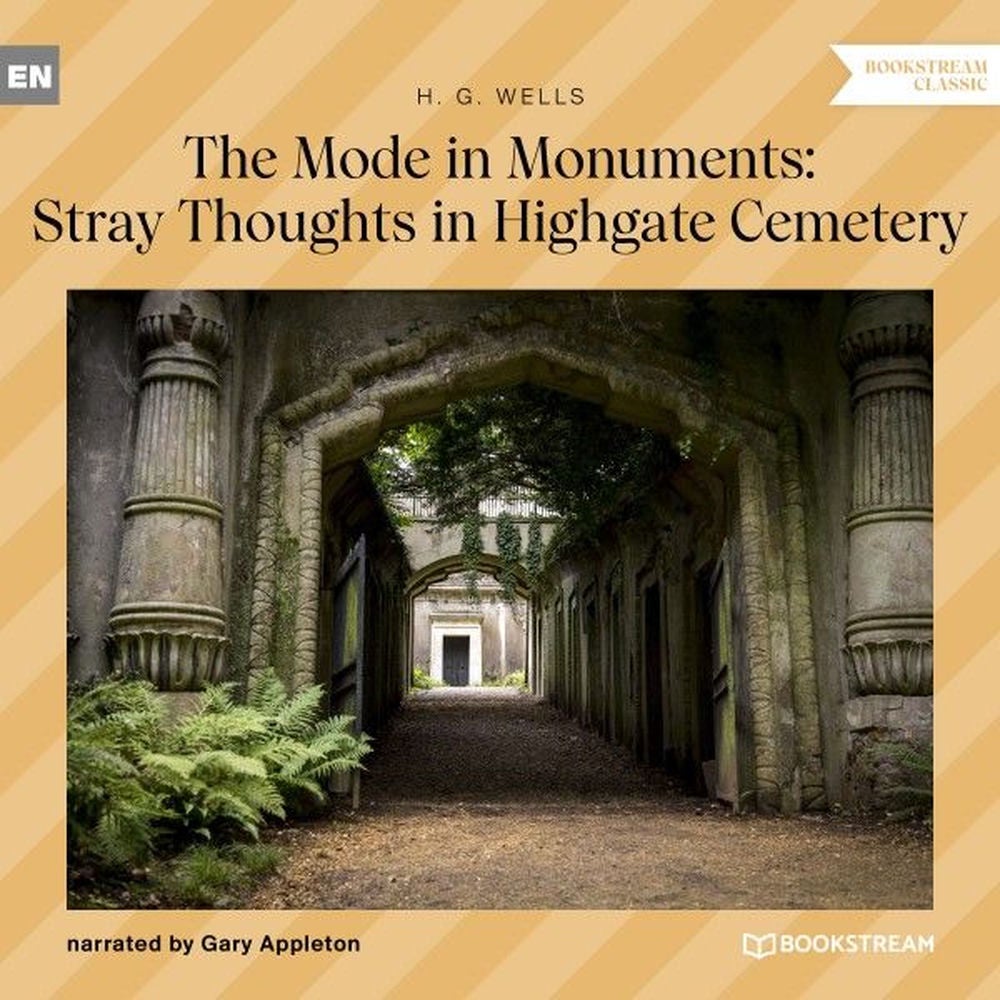 The Mode in Monuments: Stray Thoughts in Highgate Cemetery