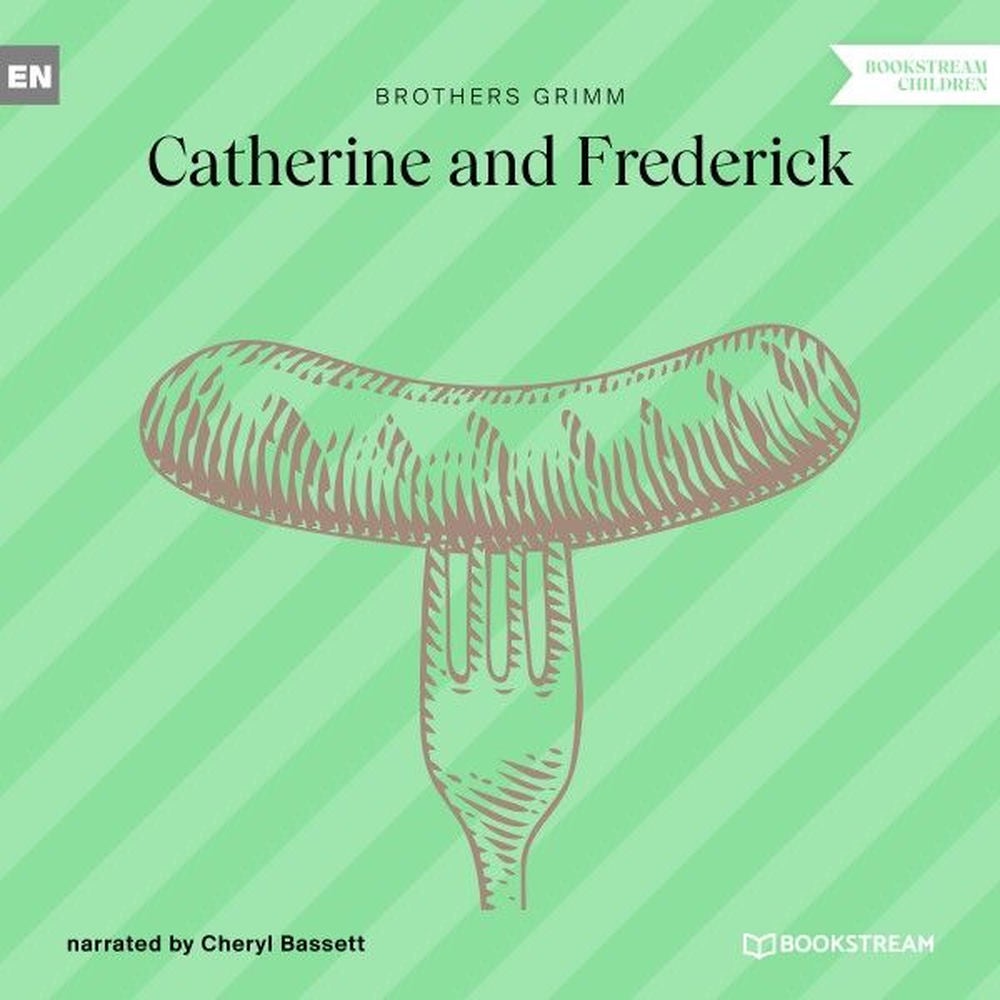 Catherine and Frederick
